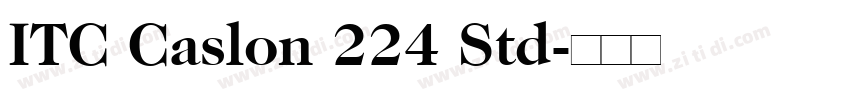 ITC Caslon 224 Std字体转换